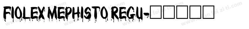 Fiolex Mephisto Regu字体转换